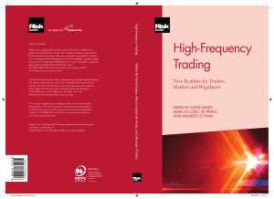 High-Frequency Trading: New Realities for Traders, Markets, Regulators