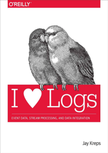 I ♥ Logs: Event Data, Stream Processing, Data Integration