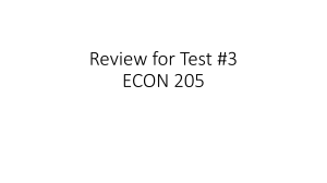 ECON 205 Test Review: Confidence Intervals, Hypothesis Testing