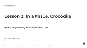 Python Programming Lesson: While Loops & Sequences
