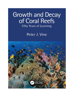 Growth and Decay of Coral Reefs: 50 Years of Learning