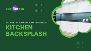 5 Expert Tips for Choosing a Kitchen Backsplash