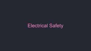 Electrical Safety: Hazards, Prevention & Procedures