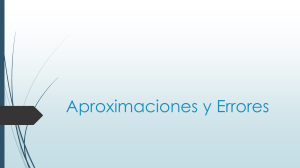 Aproximaciones y Errores: Métodos Numéricos