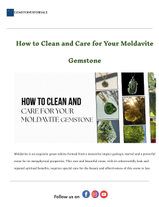 Moldavite Gemstone Cleaning & Care Guide