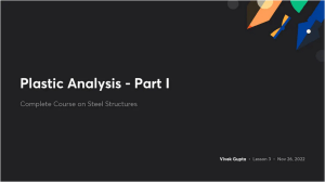 Plastic Analysis Part I: Steel Structures Course