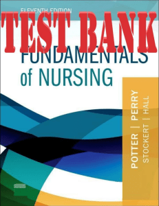 Fundamentals of Nursing Test Bank