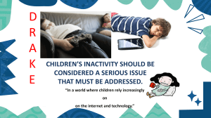 Children's Inactivity: A Serious Issue & Solutions