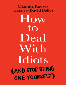 How to Deal With Idiots: A Philosophical Essay