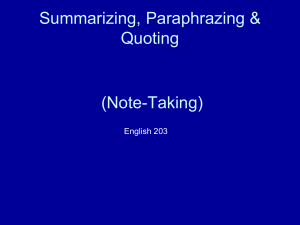 Summarizing, Paraphrasing & Quoting: Note-Taking Guide