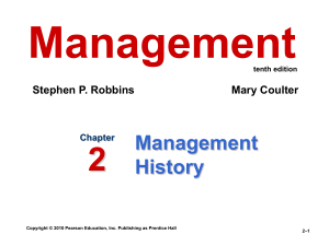 Management History: Approaches & Theories