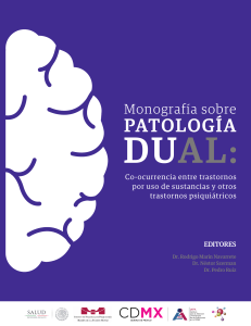 Monografía Patología Dual: Trastornos por Sustancias y Psiquiátricos