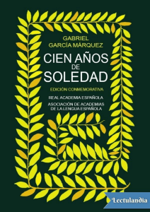 Cien años de soledad: Edición Conmemorativa