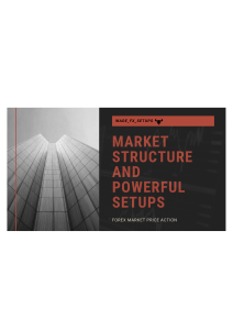 Forex Market Structure & Powerful Setups Guide