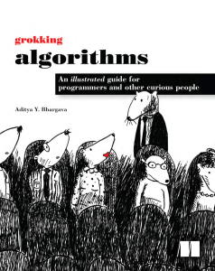 Grokking Algorithms: Illustrated Guide for Programmers