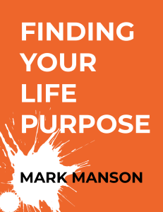 Find your life Purpose Mark Manson