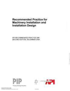 استاندارد-API 686 2009-Recommended Practice for Machinery Installation and Installation Desigb