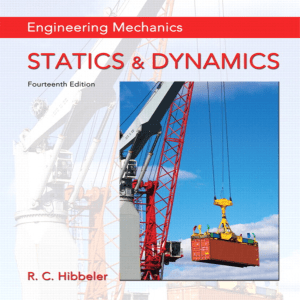 Hibbeler - Engineering Mechanics  Statics and Dynamics 14th ed 2016