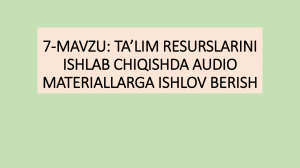 Audio materiallarga ishlov berish: Ta'lim resurslari