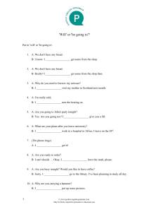 Will vs. Be Going To: Grammar Worksheet