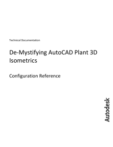 De-mystifying AutoCAD Plant 3D Isometrics