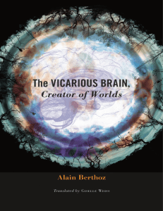 The Vicarious Brain: Creator of Worlds