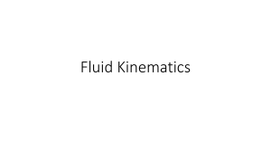 Fluid Kinematics: Lagrangian, Eulerian Methods & Flow Types