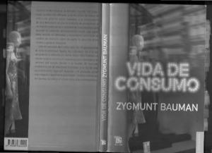 Vida de Consumo: Zygmunt Bauman - Sociología