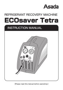 ECOsaver Tetra Refrigerant Recovery Machine Manual