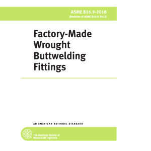 ASME B16.9-2018: Buttwelding Fittings Standard