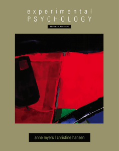 Copy of Experimental Psychology (PSY 301 Introduction to Experimental Psychology) - Myers, Anne & Hansen, Christine H 