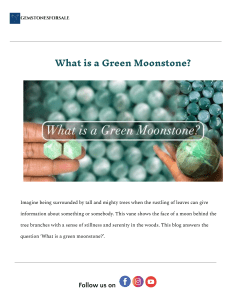 What is a Green Moonstone? Properties & Benefits