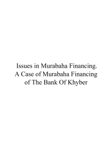 Murabaha Financing Issues: A Case Study of Bank of Khyber