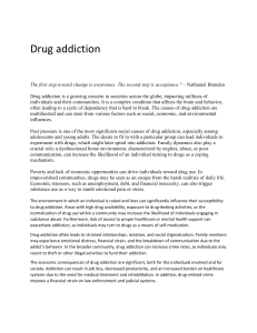 Drug Addiction: Causes, Effects, and Treatment