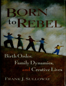 Born to Rebel: Birth Order & Revolutionary Thinking