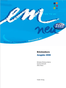 German B1+ Coursebook: Brückenkurs Ausgabe 2008