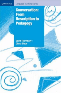 Conversation: Description to Pedagogy