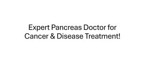 Pancreas Doctor Ahmedabad: Cancer & Disease Treatment Guide