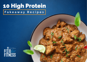 High-Protein Fakeaway Recipes