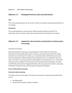 Information Processing: Data, Validation, File Organization