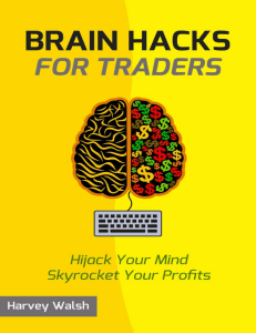 Brain Hacks for Traders: Skyrocket Your Profits