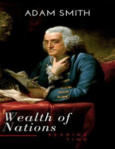 The Wealth of Nations: Adam Smith's Economic Classic