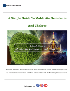 Moldavite Gemstones & Chakras: A Simple Guide