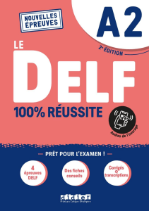 DELF A2 : 100% Réussite - Préparation à l'examen