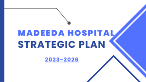 Madeeda Hospital Strategic Plan 2023-2026