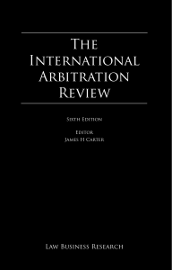 International Arbitration Review, 6th Edition