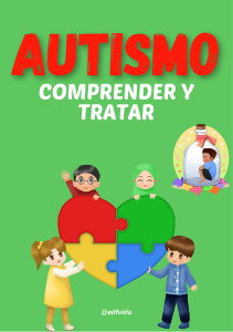 Autismo: Comprender y Tratar - Guía para Padres