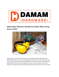 Power Tool Safety: Essential Safety Measures