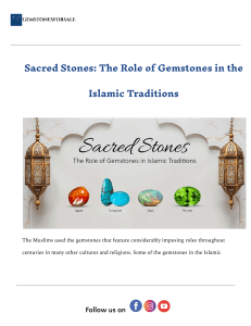 Gemstones in Islam: Spiritual Significance & Healing Properties