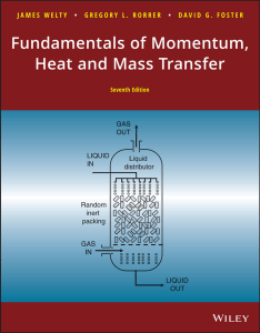 James Welty, Gregory L. Rorrer, David G. Foster - Fundamentals of Momentum, Heat, and Mass Transfer-